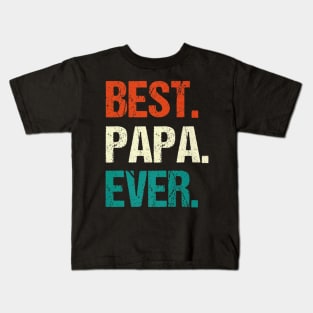 Vintage Best Papa Ever Father Day Kids T-Shirt